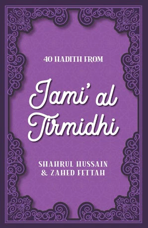 40 Hadith from Jami al Tirmidhi