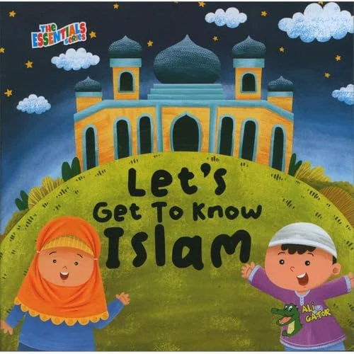 Let's get to know Islam (Essential Series)