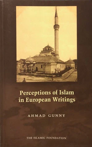 Perceptions of Islam in European Writings